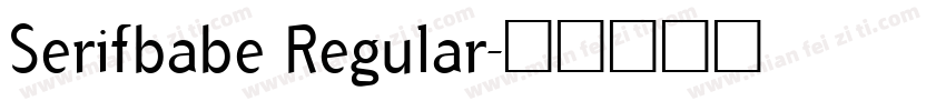 Serifbabe Regular字体转换